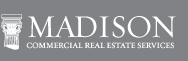 MADISON COMMERCIAL REAL ESTATE SERVICES